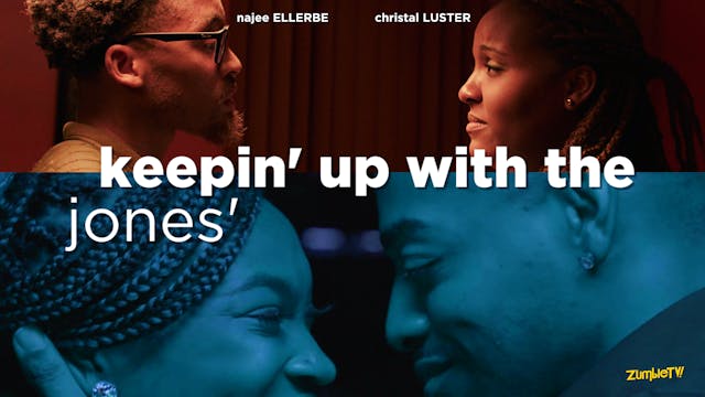 Keepin' Up With The Jones' (Short Film) - 2021